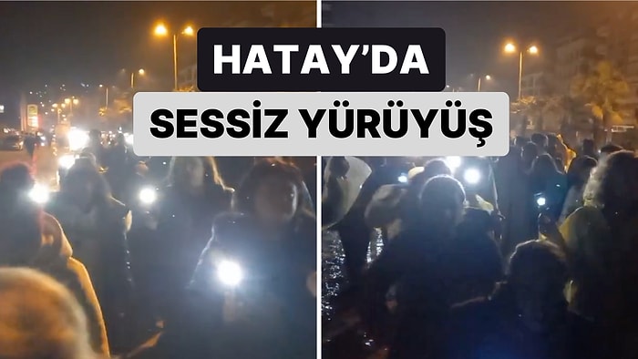 Felaketin 1. Yıl Dönümünde Hatay'da 6 Şubat Günü Hayatını Kaybedenler İçin Sessiz Yürüyüş Yapılıyor