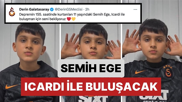 6 Şubat Depreminde 155 Saat Enkaz Altında Kalmıştı: Galatasaray Semih Ege’nin İsteğine Kayıtsız Kalmadı