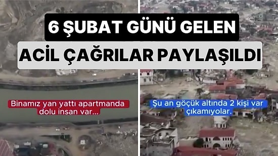 Yaşadığımız Felaketin Yıl Dönümünde 6 Şubat Günü 112 Acil Çağrı Merkezine Gelen Aramaların Kaydı Paylaşıldı