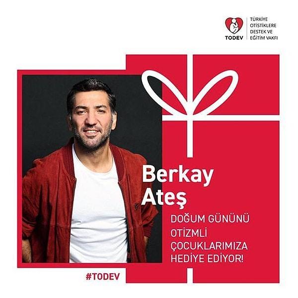 Türkiye Otistiklere Destek ve Eğitim Vakfı (TODEV) ile birlikte bağış kampanyası başlatan Ateş, "Bu doğum günümde bana verebileceğiniz en güzel hediye otizmli çocuklar için yapacağınız bağışlar olacak." dedi.