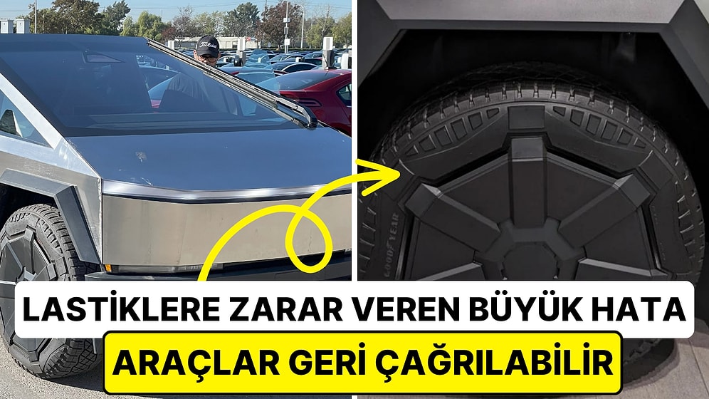 Tesla Cybertruck'ta Ölümcül Kazalara Neden Olabilecek Yeni Bir Tasarım Hatası Keşfedildi!