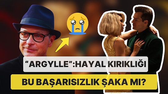 "Argylle": 2024'ün En Büyük Hayal Kırıklığı mı? Eleştirmenlerin Sert Sözleriyle Bir İnceleme