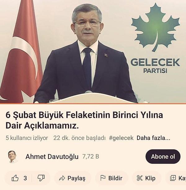 Gelecek Partisi Genel Başkanı Ahmet Davutoğlu’nun, deprem anması sebebiyle açtığı canlı yayını ise sadece 5 kişinin takip etmesi dikkat çekti.
