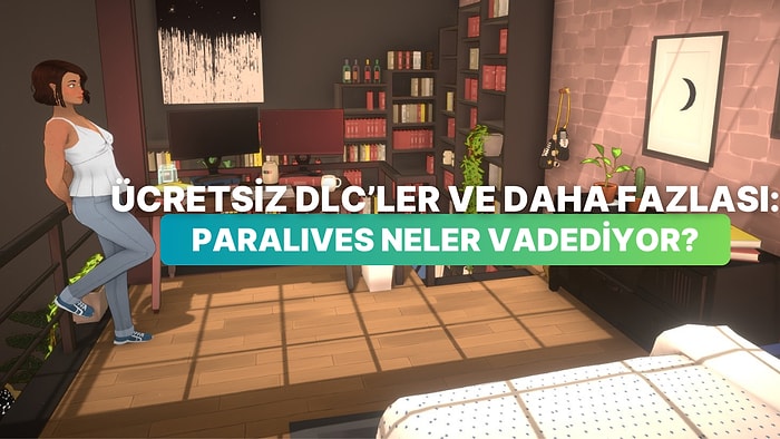 The Sims'e Rakip Bağımsız Yaşam Simülasyonu Paralives'in Çıkış Tarihi Açıklandı