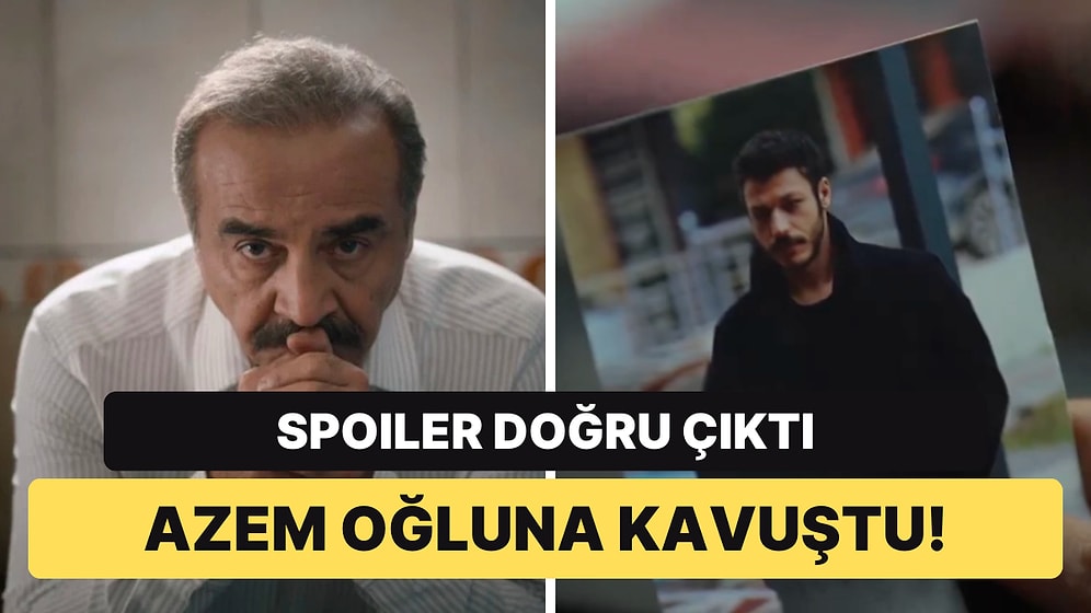 Spoiler Doğru Çıktı! İnci Taneleri'nde Yıllar Sonra Oğlunu Bulan Azem Herkesi Duygulandırdı!