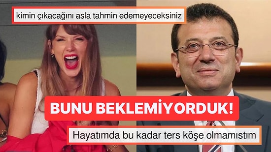 Dilek İmamoğlu Görmesin: Taylor Swift ve Ekrem İmamoğlu'nu Shipleyen Kullanıcının Hayal Dünyası 'Pes' Dedirtti