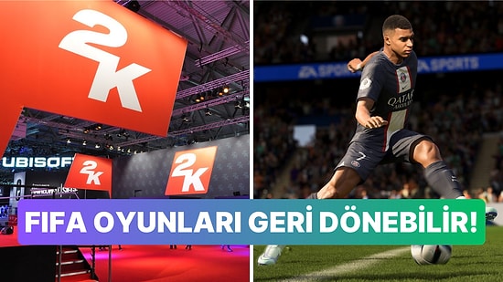 Söylenti: EA'nin Bıraktığı FIFA Oyunlarının İsim Hakları 2K Games'e Geçmiş Olabilir!