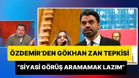 Özdemir'den Gökhan Zan Tepkisi:' İyi Parti'den TİP'e Transfer Oluyorsa Burada Siyasi Görüş Aramamak Lazım'