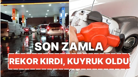 İstasyonlarda Kuyruk Oluştu, Motorin Zam Sonrası 45 TL'yi Aşarak Tarihi Rekorunu Kırdı