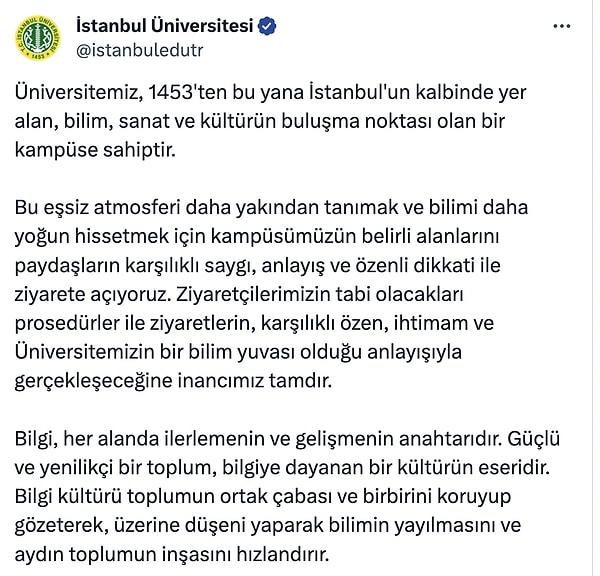 Geçtiğimiz günlerde rektör kararıyla İstanbul Üniversitesi'nin halka açılacağı duyuruldu. Bunun bir pilot uygulama olduğunu ülke çapındaki diğer kampüslerin de halka açık olacağı şeklinde de yorumlar yapıldı.