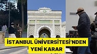 Halka Açılması Tepki Çeken İstanbul Üniversitesi Ziyaretlere Kısıtlama Getirdi