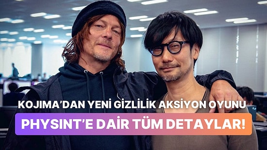 Hideo Kojima'nın Yeni Aksiyon Gizlilik Oyunu Physint İle İlgili Tüm Detaylar!