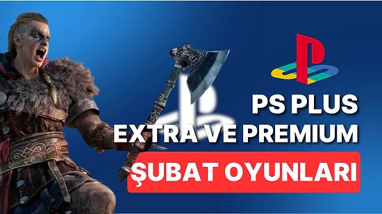 PlayStation Plus Şubat Ayı Oyunları Netleşti: 13 Yeni Oyun Kütüphaneye Ekleniyor