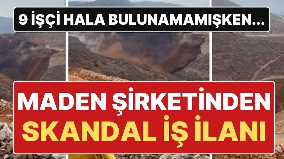 "İnsanları Önemseyen Şirket Kültürü!" 9 İşçiyi Arama Çalışmaları Sürerken Anagold Madencilik İş İlanı Verdi