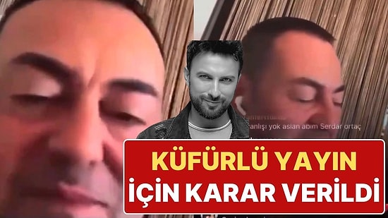 TikTok Canlı Yayınında Tarkan'a Küfür Eden Serdar Ortaç İçin Yeni Kararlar: Cezai Şartlar Getiriliyor!