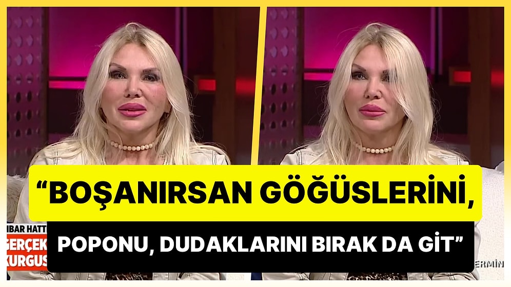 Esra Ezmeci'ye Katılan Kadın Şoke Etti: 'Göğüslerimi, Popomu Yaptıran Kocam Boşanırsan Geri Alırım Dedi'