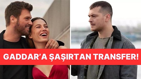 Şaşırtan Transfer: Aile Dizisinin Başrolü Gaddar'ın Kadrosuna Dahil Oldu!