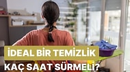 Maratona Hazır Ol! Ev Temizliğini Kaç Saatte Bitirdiğini Tahmin Ediyoruz!