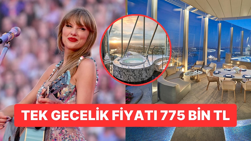 Taylor Swift'in Dünya Turnesi Sırasında Sydney'de Geceliği 775 Bin TL'ye Kaldığı Otel Odası Dudak Uçuklattı