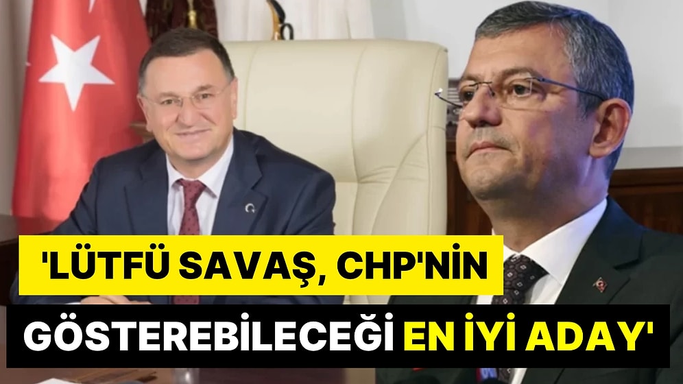 CHP'de Hatay Krizi! Özgür Özel'den Dikkat Çeken Açıklama: 'Lütfü Savaş, CHP'nin Gösterebileceği En İyi Aday'