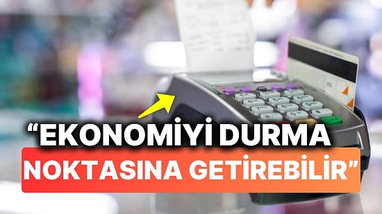Kredi Kartı Düzenlemesi İçin Kademeli Geçiş Önerilidi! Sert Tedbirler 'Ekonomiyi Durma Noktasına Getirebilir'