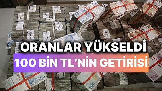 Mevduat Faizleri Yüzde 50'ye Ulaştı! Yeni Oranlarla 100 Bin TL'nin Getirisi Ne Kadar Oldu?