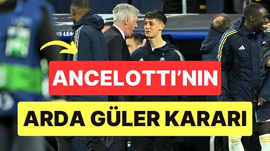 Arda Güler Hakkında Yeni Karar: Real Madrid Direktörü Ancelotti Açıkladı!