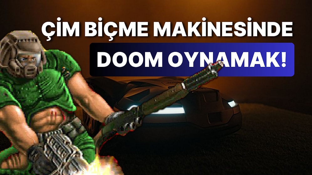 Çim Biçme Makinesinde Bile Artık DOOM Oynayabiliyorsunuz!