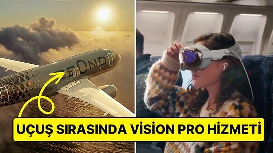 Lüks Hava Yolu Şirketi, Uçaklarında Yolcularına Apple Vision Pro Deneyimi Sunacak