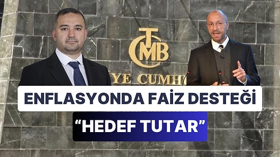 Merkez Bankası'na Enflasyonda Faiz Desteği: "Bu Faizle Hedef Tutar"