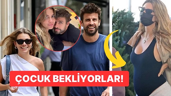 Shakira'yı Aldatan Futbolcu Gerard Piqué ve Genç Sevgilisi Clara Chia Marti İlk Bebeklerini Kucaklarına Alacak