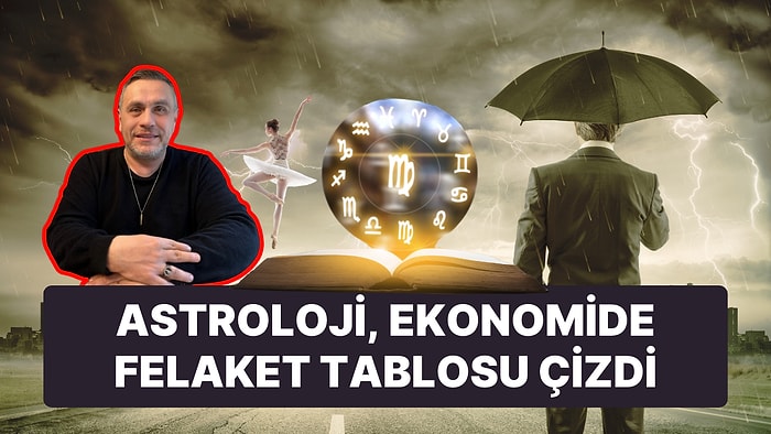 Oğuzhan Ceyhan Ekonomide Felaket Tablosu Çizdi: Ünlü Astrolog Hangi Tarihi İşaret Etti?