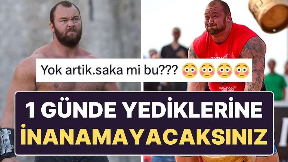 "Dünyanın En Güçlü Adamı" Game Of Thrones'un Dağ'ı Hafthor Bjornsson Günde 8 Bin Kalori Alıyor!