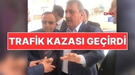 BBP Genel Başkanı Mustafa Destici Trafik Kazası Geçirdi