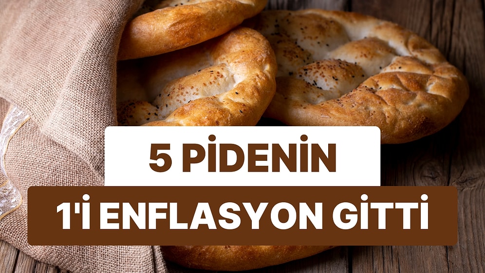 Ramazana Hazırlanırken, Emeklinin Pidesine Enflasyon Ortak Oldu: 5 Pidenin 1'i Enflasyona Gitti