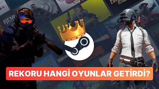 Steam Anlık Oyuncu Sayısı Rekorunu Tazeledi: 34 Milyonu Aştı