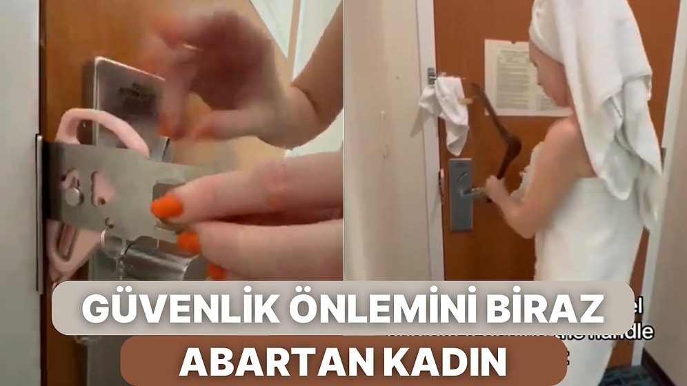 Otelde Güvenlik Önlemlerini Abartan Kadın “Osmanlı, Viyana Kuşatmasında Bu Kadar Önlem Almadı” Dedirtti