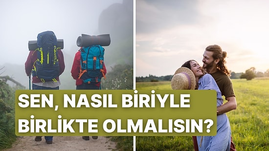 Hobilerini Söyle, Nasıl Biriyle Birlikte Olman Gerektiğini Söyleyelim!