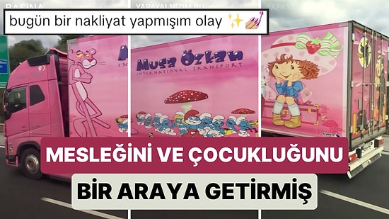 Pembe Tırıyla Yolların Tozunu Attırıyor! Çizgi Film Kahramanları ile Kaplı Pembe Tıra Bayılacaksınız