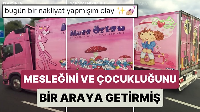 Pembe Tırıyla Yolların Tozunu Attırıyor! Çizgi Film Kahramanları ile Kaplı Pembe Tıra Bayılacaksınız