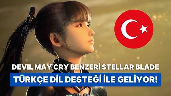 Devil May Cry Benzeri Oyun Stellar Blade Türkçe Dil Desteği İle Geliyor!