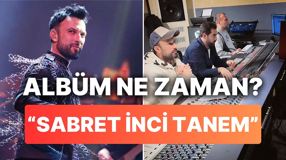 Tarkan Yeni Albümünün Ne Zaman Çıkacağı Sorusu Karşısında 'Sabret İnci Tanem'e Bağladı