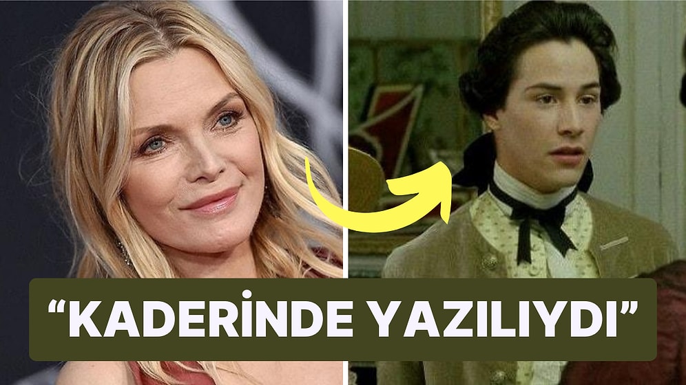 Ünlü Oyuncu Michelle Pfeiffer, Keanu Reeves'in Yıldız Olacağını Meğer Yıllar Öncesinden Tahmin Etmiş