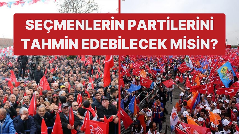 Bu Seçmenlerin Hangi Partiden Olduklarını Tahmin Edebilecek misin?