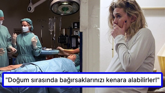 Doğum Yapmakla İlgili Bilinmeyenleri Bütün Açıklığıyla Dile Getiren 15 Kişi