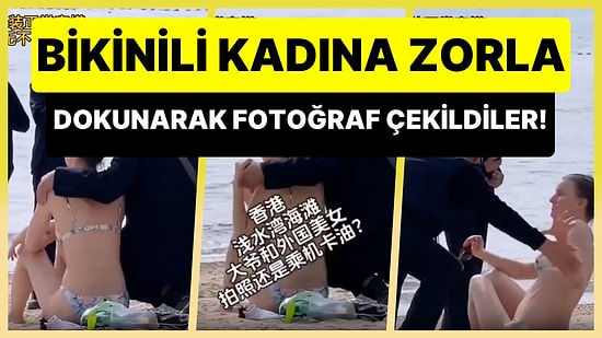 Bikinili Kadın Görünce Zorla Dokunarak Fotoğraf Çektirmek İsteyen Erkeklerin Tepki Çeken Anları
