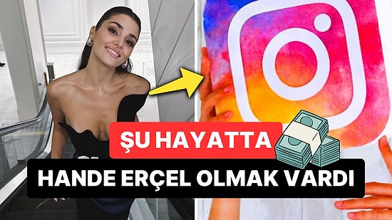 Sabancılar'ın Müstakbel Gelini Hande Erçel Sosyal Medyada Sadece 3 Saniyede Ne Kadar Kazanıyordur?