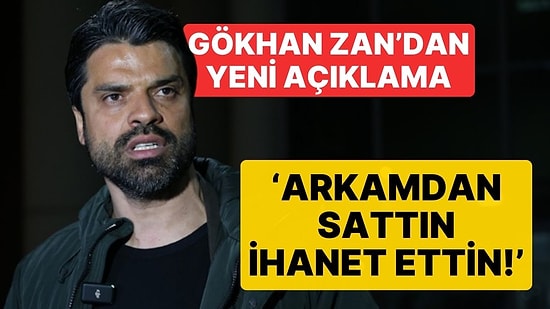 Gökhan Zan'a Ait Olduğu İddia Edilen Yeni Bir Ses Kaydı Ortaya Çıktı: 'Arkamdan Sattın, İhanet Ettin'