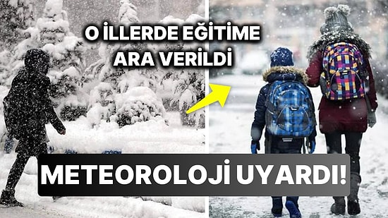 Kar Yağışı Etkili Olunca Bazı İllerde Eğitime Ara Verildi! İşte Kar Tatili İlan Edilen İller ve Hava Durumu!