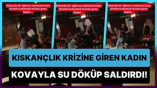 Kıskançlık Krizine Giren Kadın, Kıskandığı Kadının Başından Aşağı Kovayla Su Döküp Saldırdı!